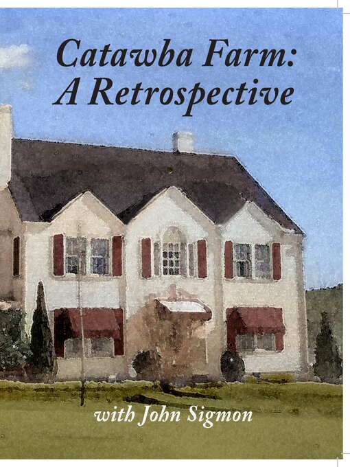Title details for Catawba Farms: A Retrospective by John Sigmon - Available